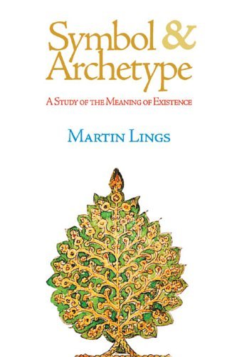 Symbol and Archetype: A Study of the Meaning of Existence