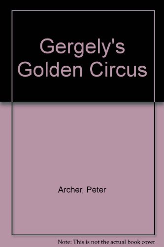 Gergely's Golden Circus
