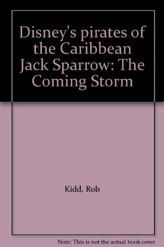 Disney's pirates of the Caribbean Jack Sparrow: The Coming Storm
