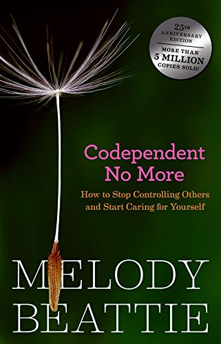 Codependent No More: How to Stop Controlling Others and Start Caring for Yourself Signed