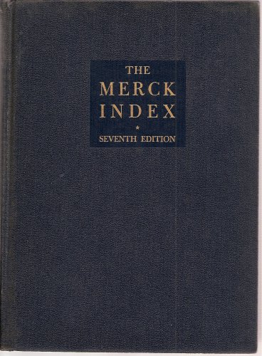 The Merck Index of Chemicals and Drugs Seventh Edition