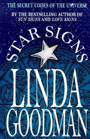Book Cover Linda Goodman's Star Signs: The Secret Codes of the Universe -- Forgotten Rainbo
