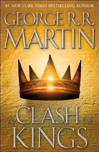 A Clash of Kings: Book Two of a Song and Ice and Fire