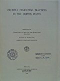 Oil Well Cementing Practices in the United States