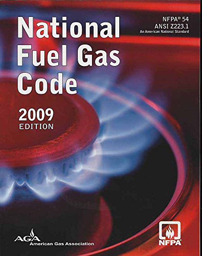NFPA 54: National Fuel Gas Code, 2009 Edition (ANSI Z223.1)