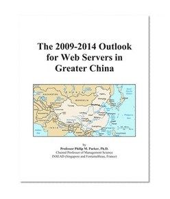 The 2009-2014 Outlook for Web Servers in Greater China