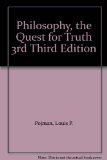 Philosophy, the Quest for Truth 3rd Third Edition