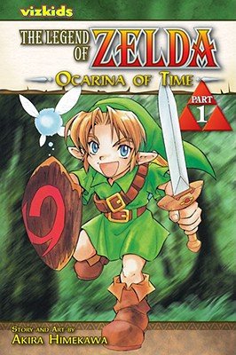 The Legend of Zelda, Volume 1: Ocarina of Time [LEGEND OF ZELDA V01]