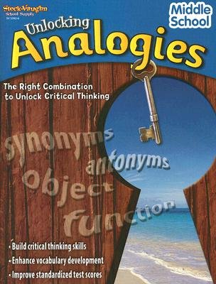 Unlocking Analogies, Middle School [UNLOCKING ANALOGIES MIDDLE SCH]