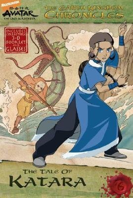 Avatar: The Tale of Katara (the Earth Kingdom Chronicles)