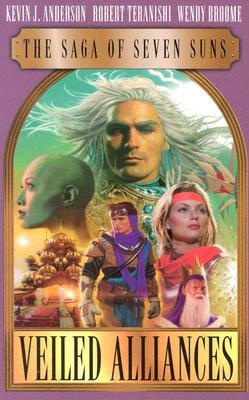 The Saga of Seven Suns: Veiled Alliances [SAGA OF SEVEN SUNS SAGA OF 7 S]