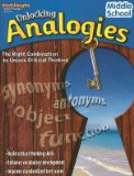 Unlocking Analogies, Middle School [UNLOCKING ANALOGIES MIDDLE SCH]
