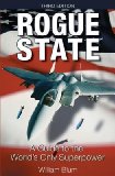 Rogue State: A Guide to the World's Only Superpower [ROGUE STATE 3/E]