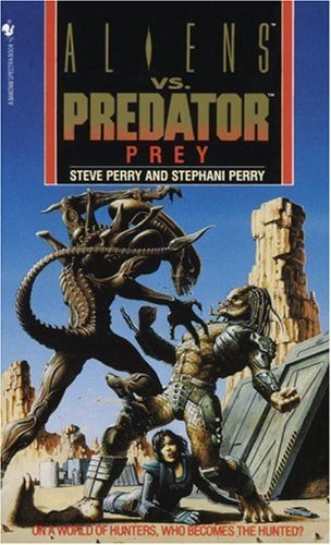 Aliens vs Predator:Prey(Book #1) & Hunters's planet(Book #2)