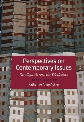 Perspectives on Contemporary Issues: Reading Across the Disciplines [PERSPECTIVES ON CONTEMP ISS-5E]