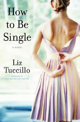 How to Be Single [HT BE SINGLE]