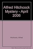 Alfred Hitchcock Mystery - April 2006