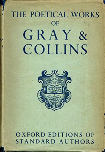 Poetical Works of Gray and Collins, Ed. Austin Lane Poole.