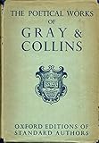Poetical Works of Gray and Collins, Ed. Austin Lane Poole.