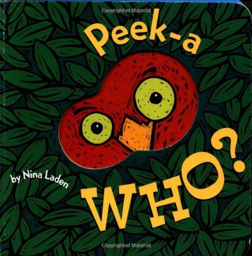 Book Cover (Peek-A-Who?) By Laden, Nina (Author) Hardcover on 01-Feb-2000