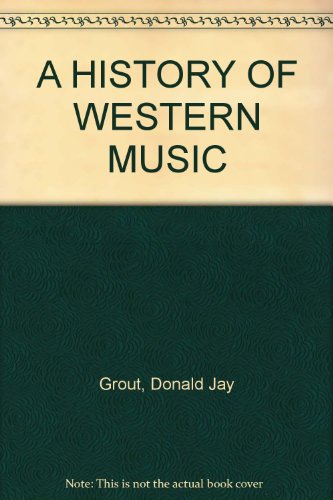 A HISTORY OF WESTERN MUSIC