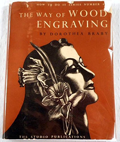 The Way of Wood Engraving (How to Do It Series, No. 46)