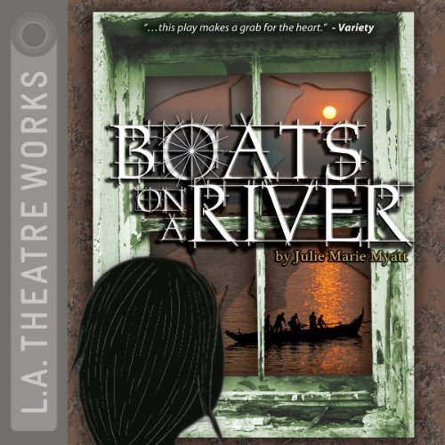 Boats on a River (Dramatization)