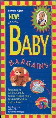 Baby Bargains, NEW 6TH Edition