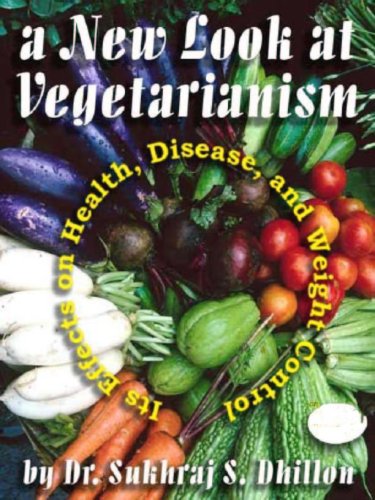 Book Cover A NEW LOOK AT VEGETARIANISM: Its Positive Effects on Health and Disease Control (Self-help and Spiritual Series)