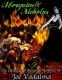 Morgaine and Nicholas [The Morgaine Chronicles #8]