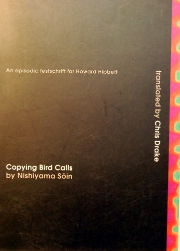 Copying Bird Calls; a Hundred Linked Haikai