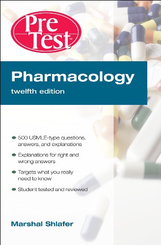 Pharmacology PreTestTM Self-Assessment and Review, 12th Edition (PreTest Basic Science)