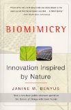 By Janine M. Benyus Biomimicry: Innovation Inspired by Nature