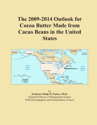 The 2009-2014 Outlook for Cocoa Butter Made from Cacao Beans in the United States