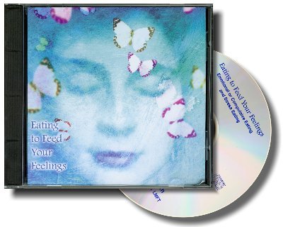 Effective Life Skills -- Eating to Feed Your Feelings - Emotional or Compulsive Eating, CD (Emotional Needs & Coping Through Food, Controlling Cravings, Dealing with Food Addiction) (Weight Management & Weight Reduction)