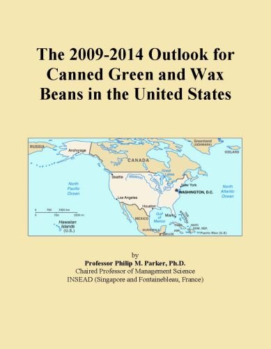 The 2009-2014 Outlook for Canned Green and Wax Beans in the United States
