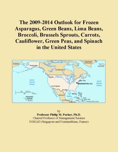 The 2009-2014 Outlook for Frozen Asparagus, Green Beans, Lima Beans, Broccoli, Brussels Sprouts, Carrots, Cauliflower, Green Peas, and Spinach in the United States