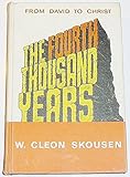 The Fourth Thousand Years: From David to Christ