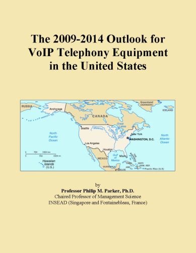 The 2009-2014 Outlook for VoIP Telephony Equipment in the United States
