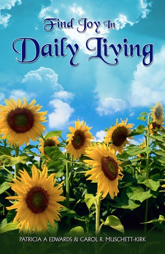 FIND JOY IN DAILY LIVING