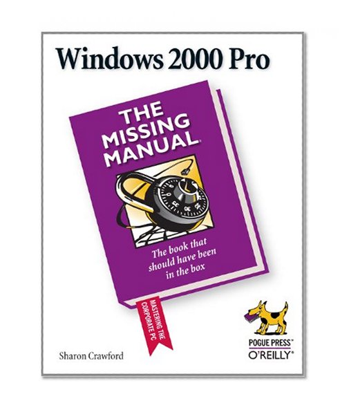 Windows 2000 Pro: The Missing Manual: The Missing Manual