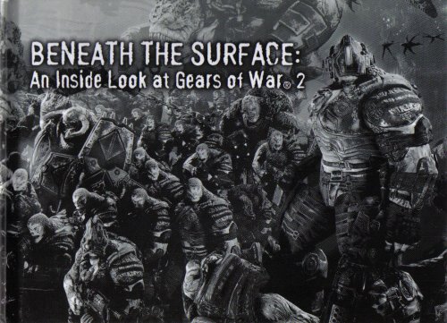 Beneath the Surface: An Inside Look At Gears of War 2