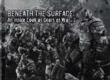 Beneath the Surface: An Inside Look At Gears of War 2