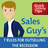 Sales Guy's 7 Rules for Outselling the Recession