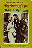 THE DAWN OF LOVE & BRIDE TO THE KING : 2 IN 1 BOOK
