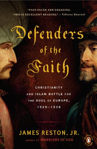 Book Cover Defenders of the Faith: Christianity and Islam Battle for the Soul of Europe, 1520-1536