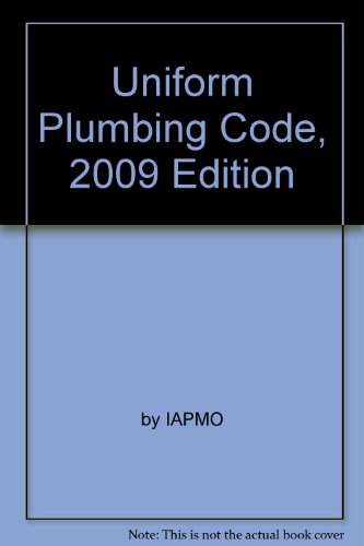 Uniform Plumbing Code, 2009 Edition