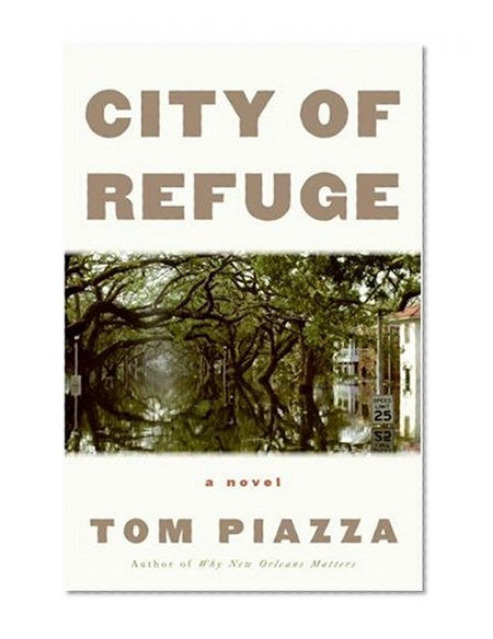 City of Refuge: A Novel