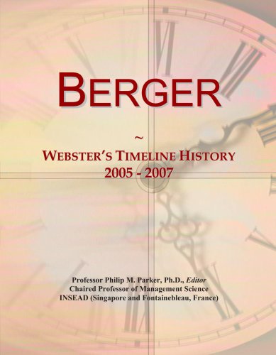 Berger: Webster's Timeline History, 2005 - 2007