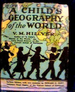 A CHILD'S GEOGRAPHY OF THE WORLD, WITH MANY MAPS AND ILLUSTRATIONS